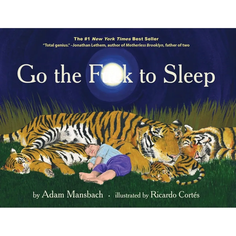 Go the F*ck to Sleep by Adam Mansbach