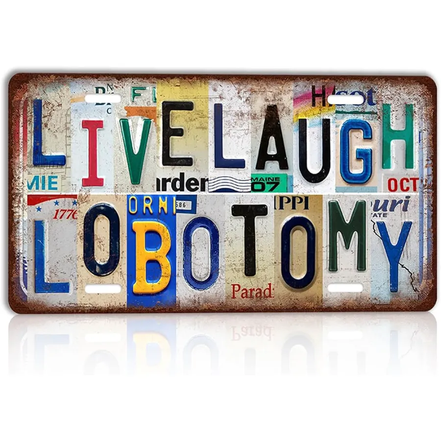 Live Laugh Lobotomy sign by CHCdecor