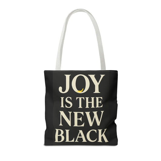 Joy is the new Black Tote Bag, Fun Tote for Music Lovers, Festival Bag, Gift for Dancers, Shopping Bag, black