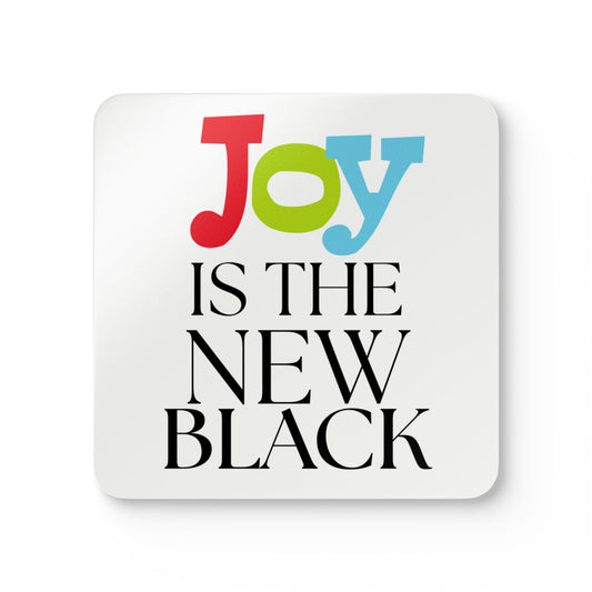 Joy is the New Black  Corkwood Coaster Set, Fun Drink Coasters, Unique Gifts for Unicorn Lovers, Home Decor, Party Supplies, coloured text on white