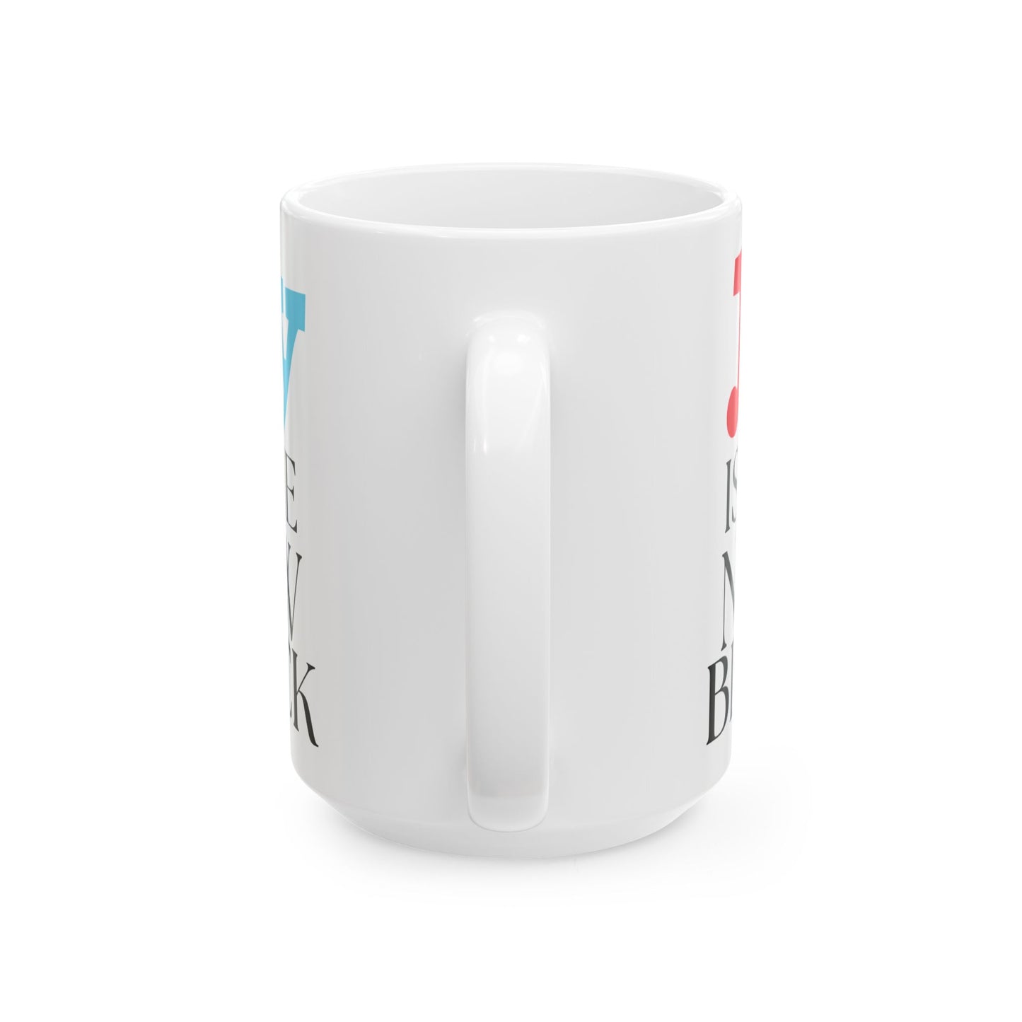 Mug - 'Joy is the New Black' 15 oz White Ceramic with Colorful Text